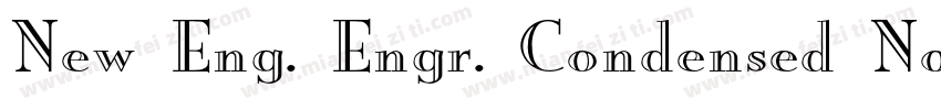 New Eng. Engr. Condensed Normal字体转换